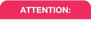 MAP1010 - ATTENTION - Red/White, 1-1/2" X 7/8" (Roll of 250)