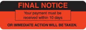 MAP4460 - FINAL NOTICE - Fl Red, 3" X 1" (Roll of 250)
